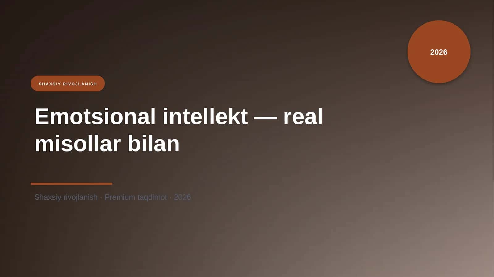 Emotsional intellekt — real misollar bilan