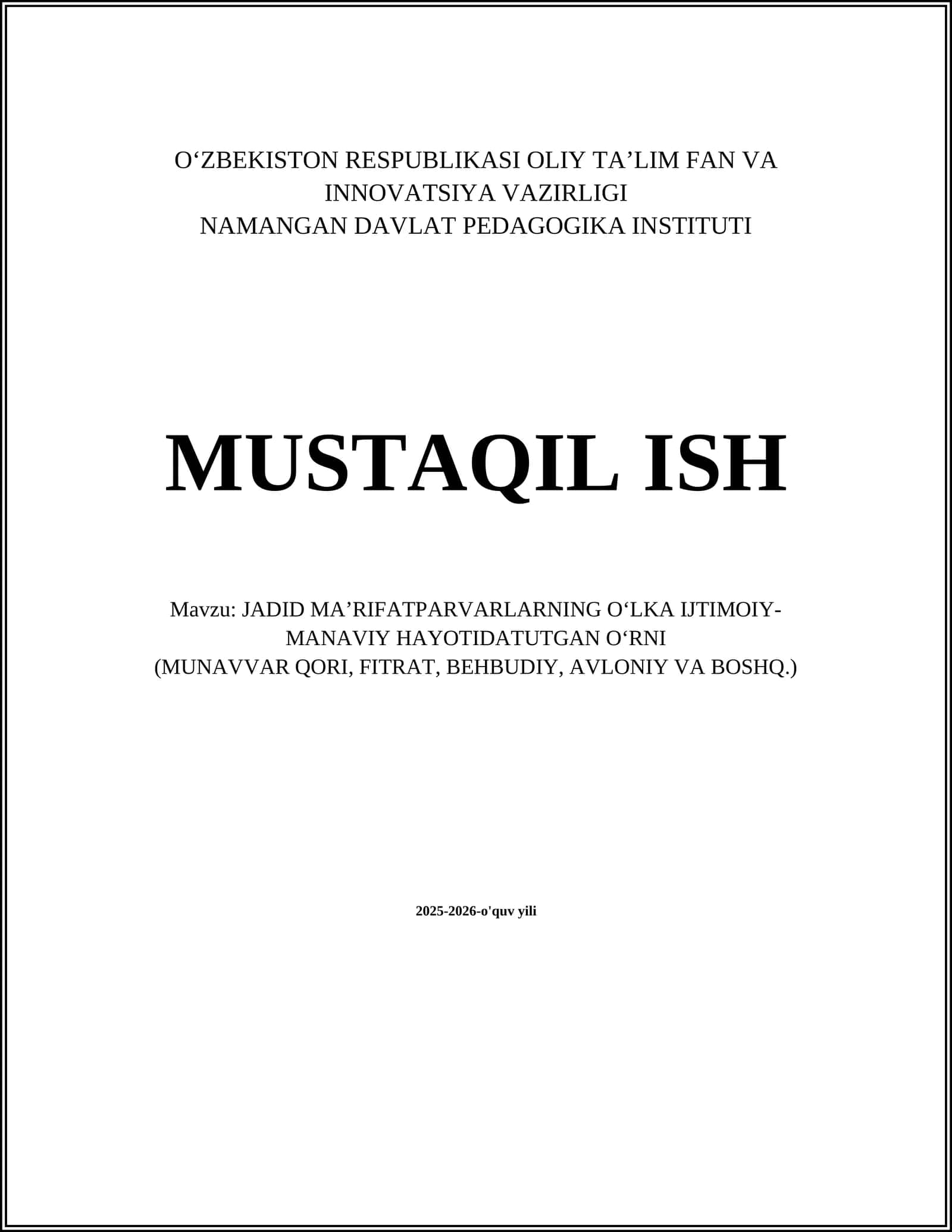 JADID MAʼRIFATPARVARLARNING OʻLKA IJTIMOIY-MANAVIY HAYOTIDATUTGAN OʻRNI