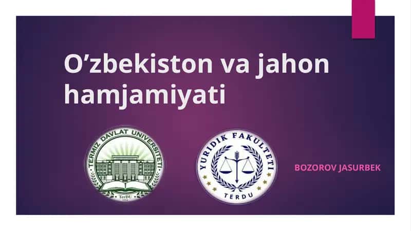 Oʻzbekiston va jahon hamjamiyati slide