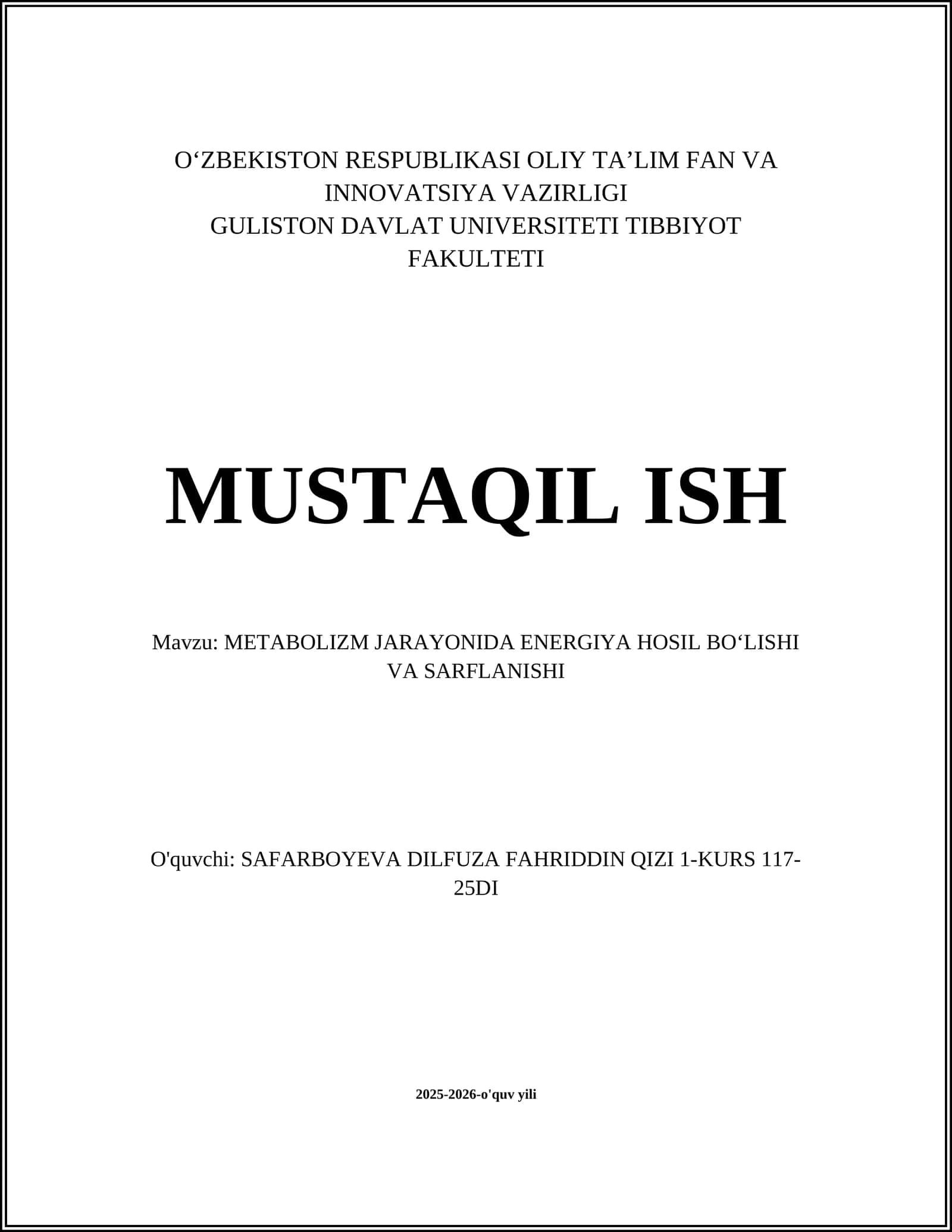 METABOLIZM JARAYONIDA ENERGIYA HOSIL BO‘LISHI VA SARFLANISHI