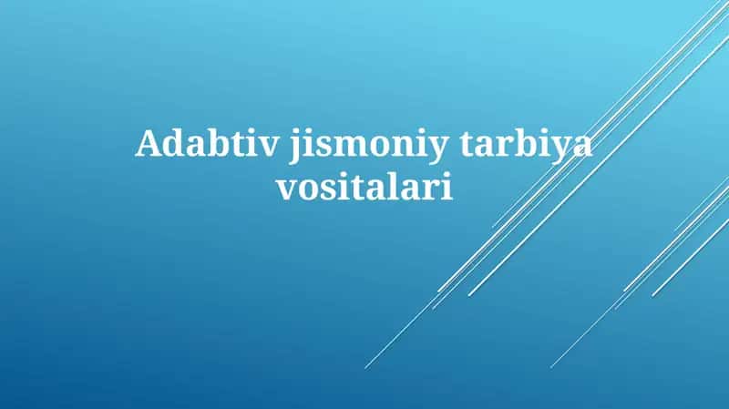 Adabtiv jismoniy tarbiya vositalari