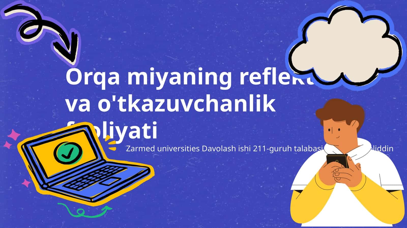 Orqa miyaning reflektor va o'tkazuvchanlik faoliyati