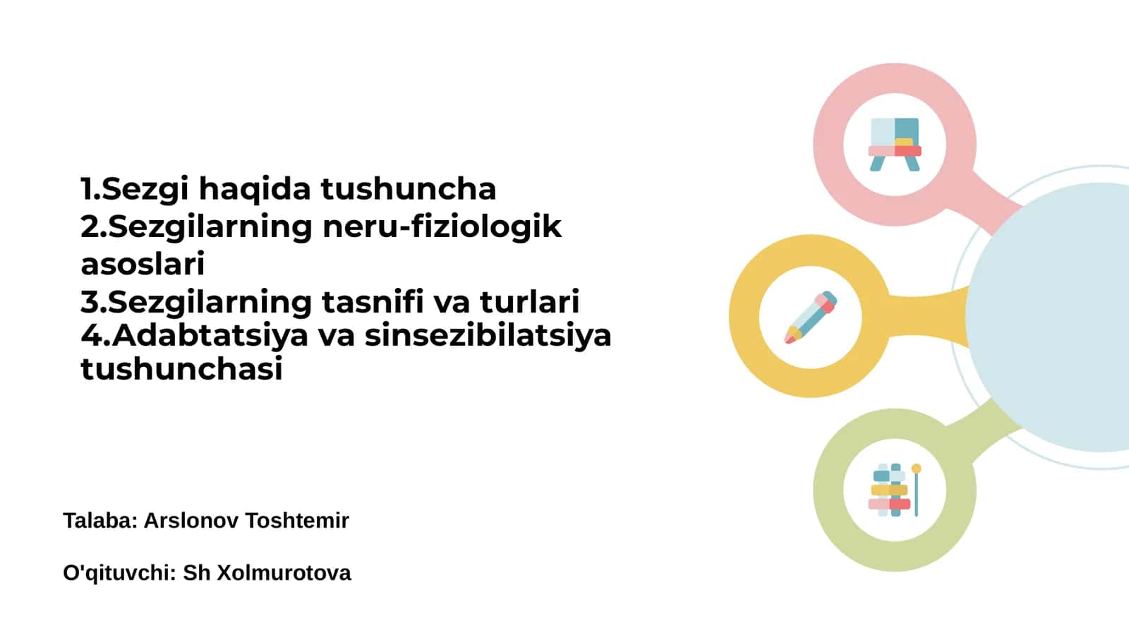 Sezgilarning neru-fiziologik asoslari