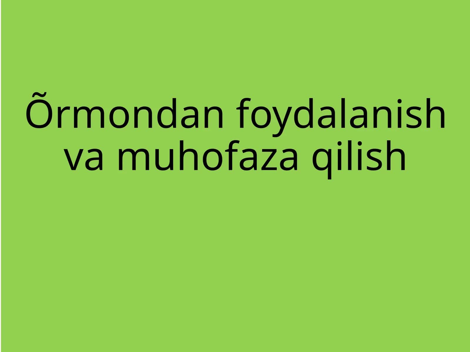 Õrmondan foydalanish va muhofaza qilish