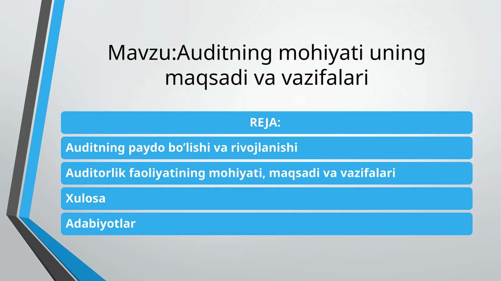 Auditning mohiyati uning maqsadi va vazifalari