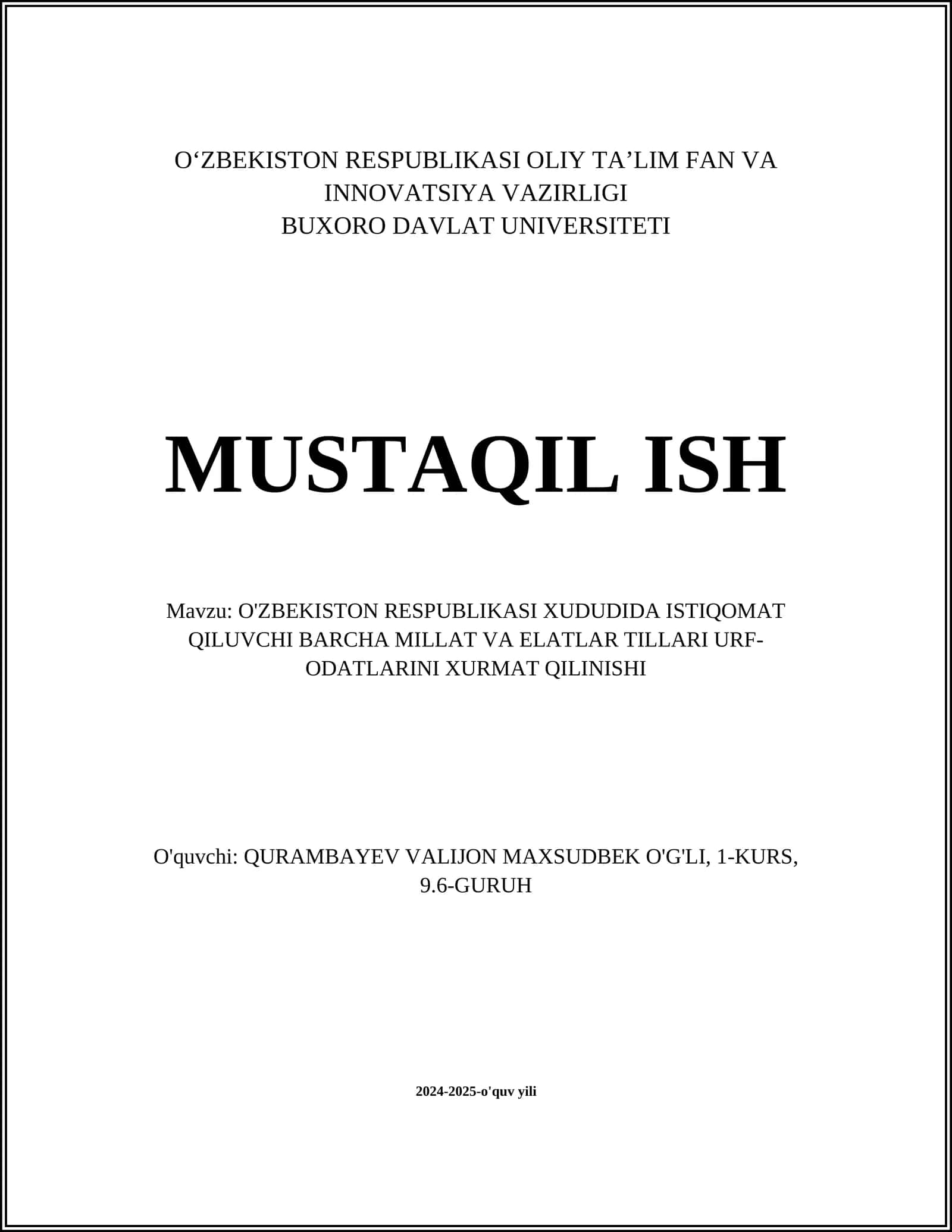 O'ZBEKISTON RESPUBLIKASI XUDUDIDA ISTIQOMAT QILUVCHI BARCHA MILLAT VA ELATLAR TILLARI URF-ODATLARINI XURMAT QILINISHI