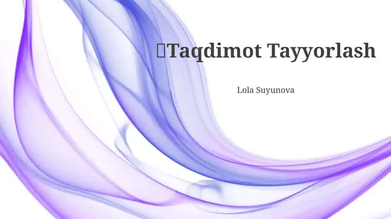 Taqdimot Tayyorlash