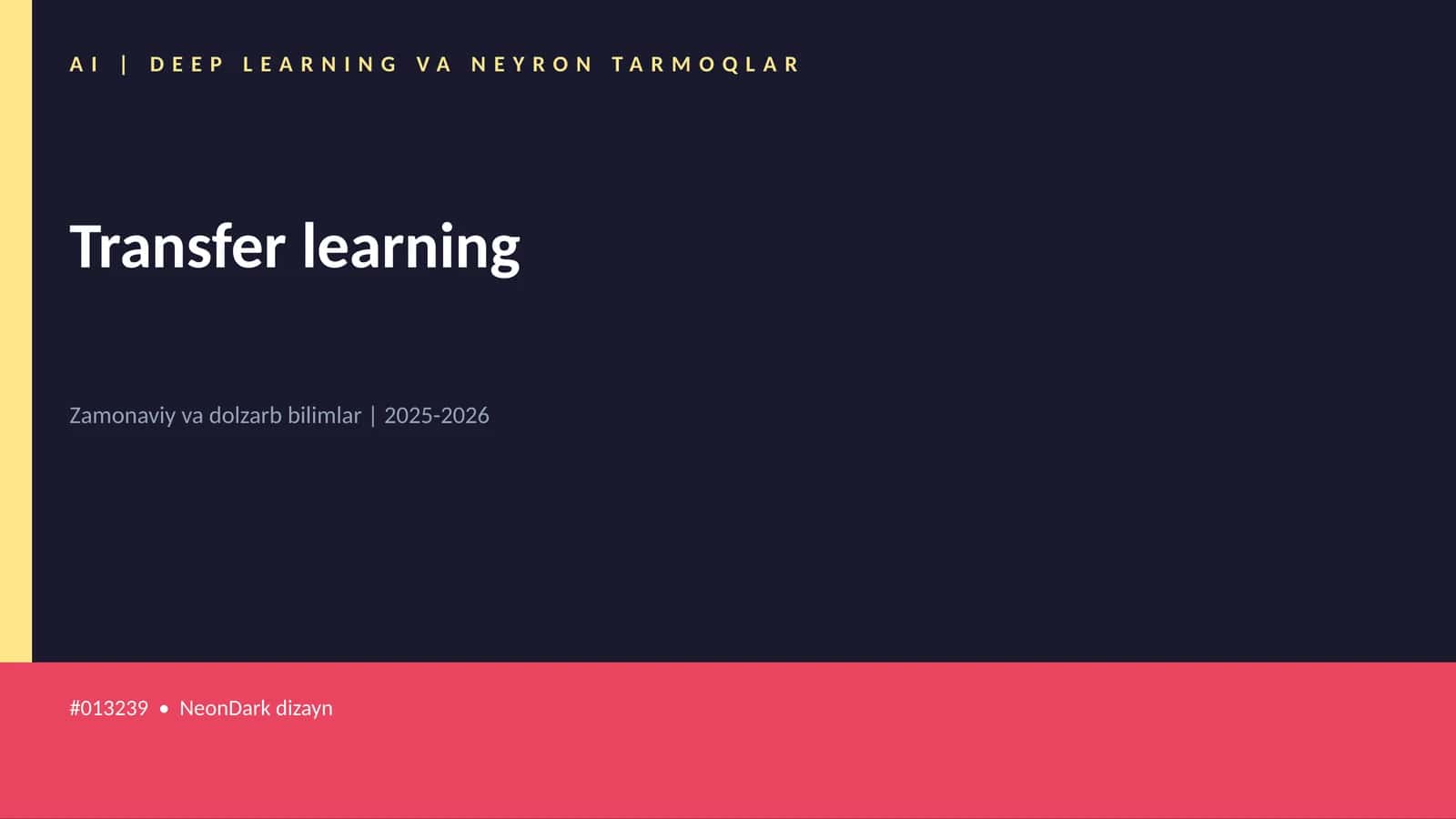 AI | DEEP LEARNING VA NEYRON TARMOQLAR