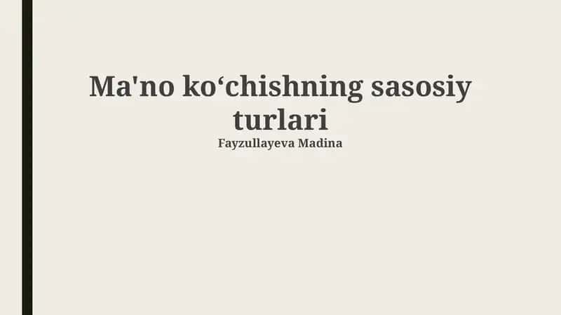 Ma'no koʻchishning sasosiy turlari