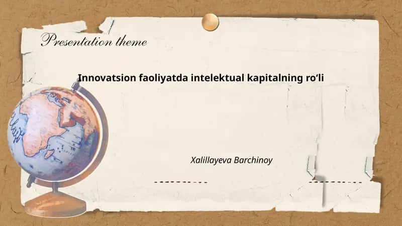 Innovatsion faoliyatda intelektual kapitalning roʻli