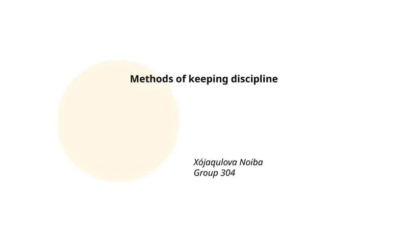 Methods of keeping discipline
