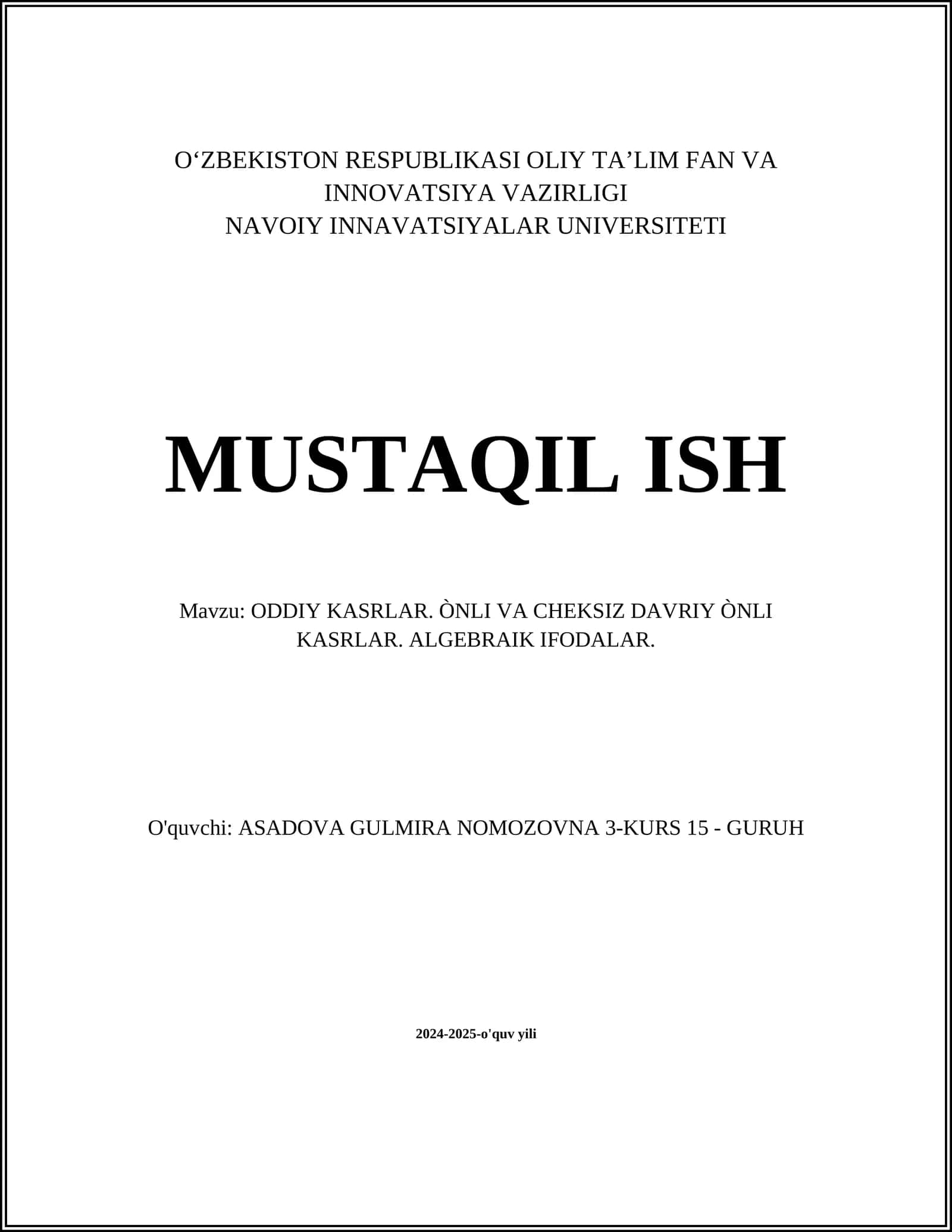 ODDIY KASRLAR. ÒNLI VA CHEKSIZ DAVRIY ÒNLI KASRLAR. ALGEBRAIK IFODALAR