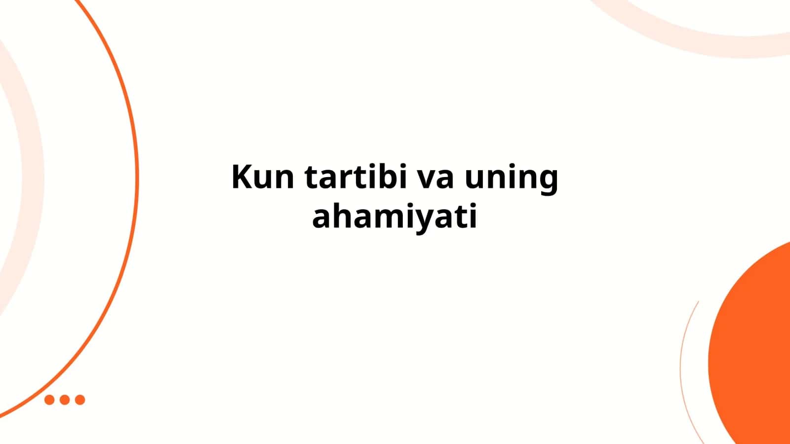 Kun tartibi va uning ahamiyati