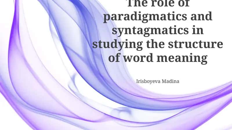 Paradigmatic and Syntagmatic Relations in Word Meaning