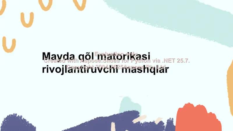 Mayda qõl matorikasi rivojlantiruvchi mashqlar