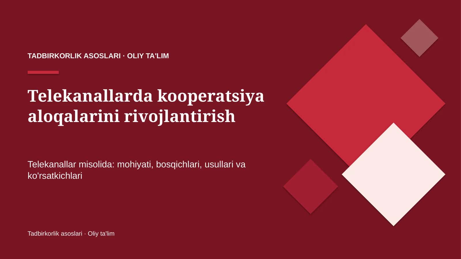 Telekanallarda kooperatsiya aloqalarini rivojlantirish