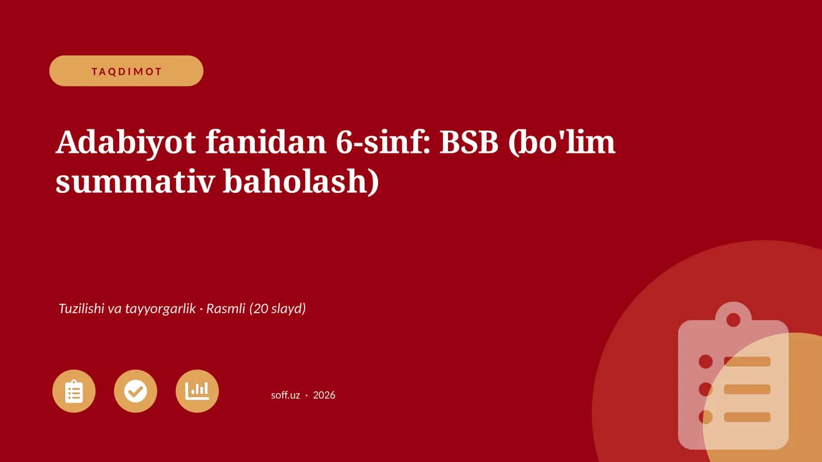 Adabiyot fanidan 6-sinf: BSB (bo'lim summativ baholash)
