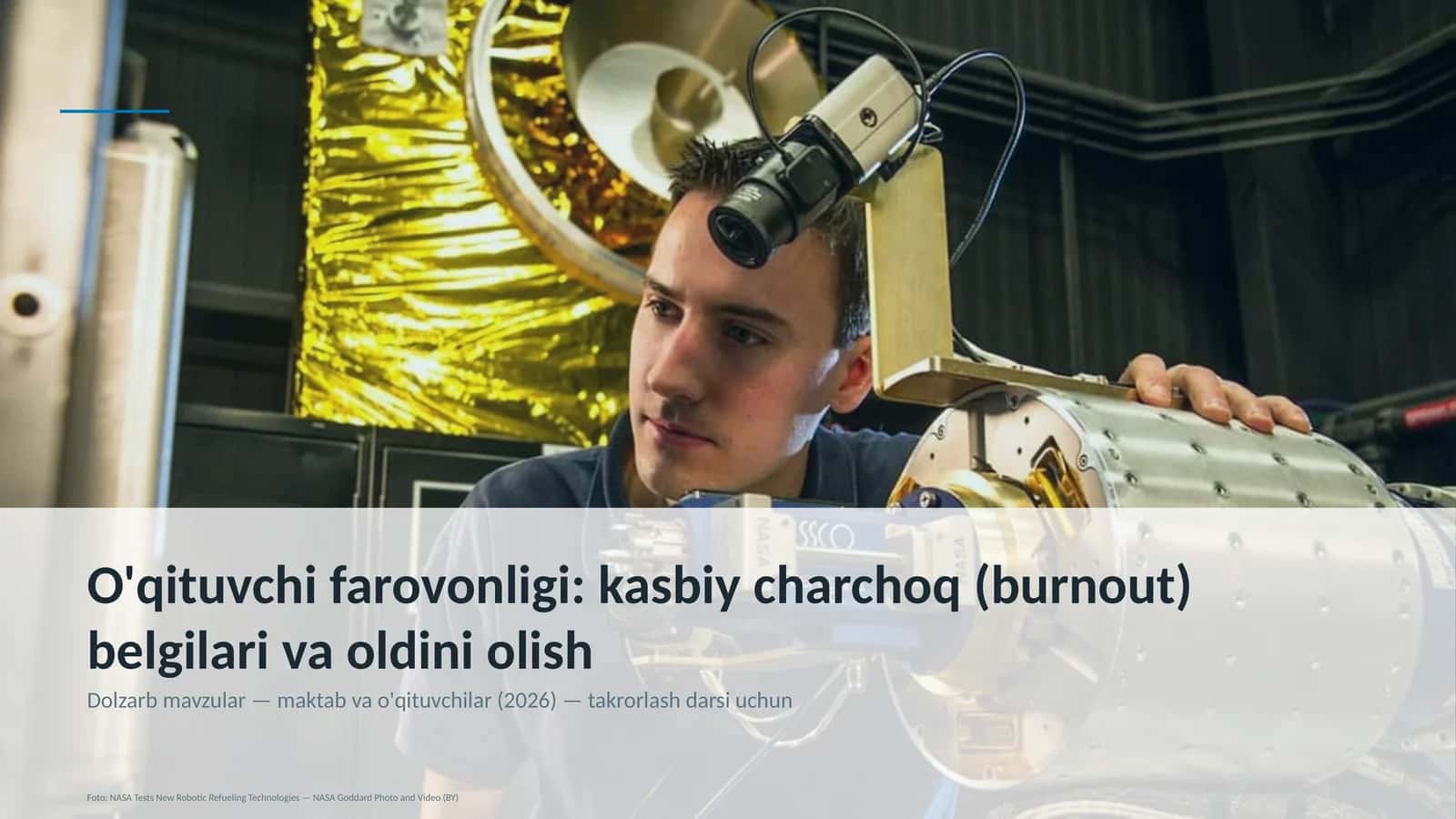 O'qituvchi farovonligi: kasbiy charchoq (burnout) belgilari va oldini olish