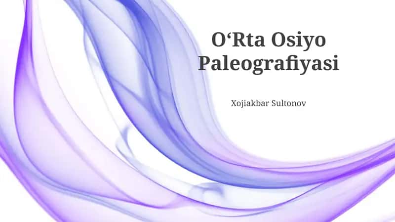 O‘Rta Osiyo Paleografiyasi