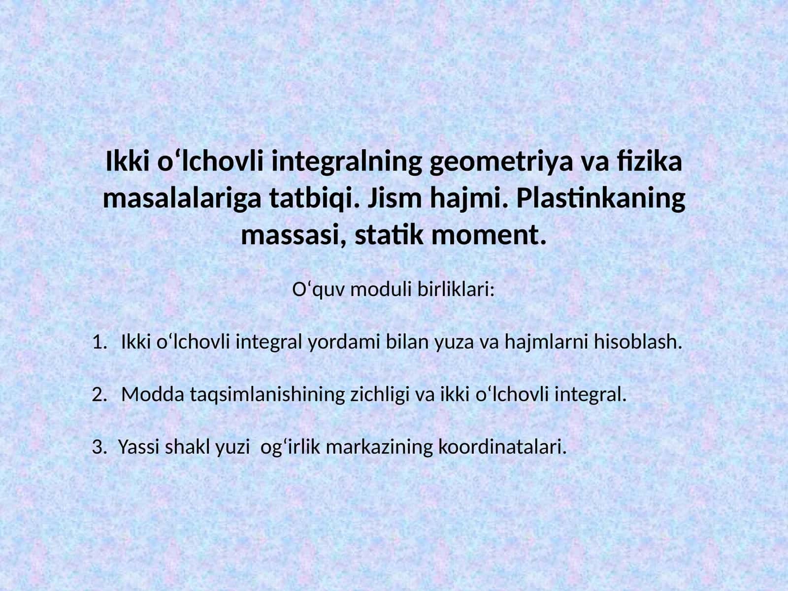 Ikkiо‘lchovli integralning geometriya va fizika masalalari gatatbiqi