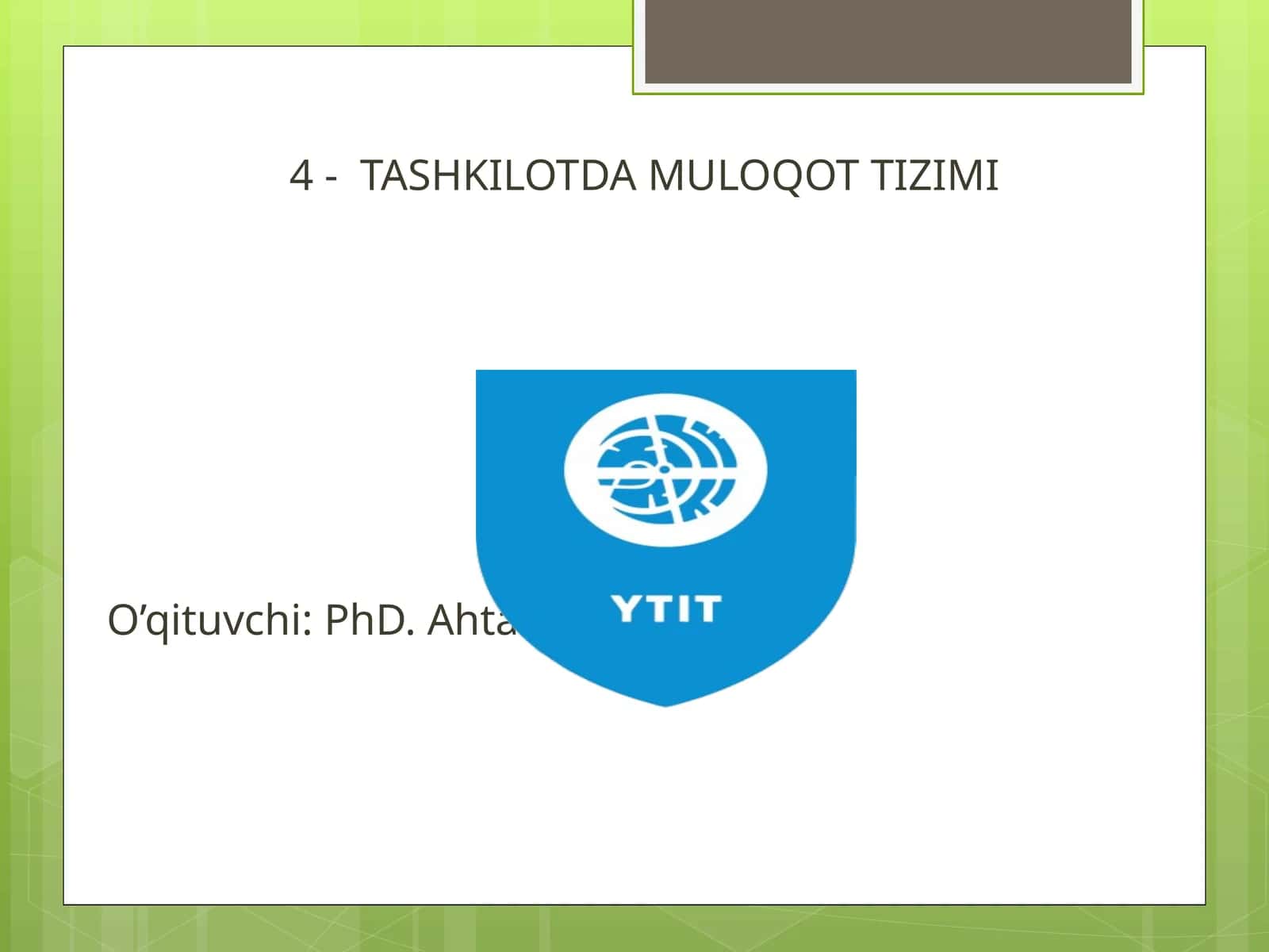 TASHKILOTDA MULOQOT TIZIMI