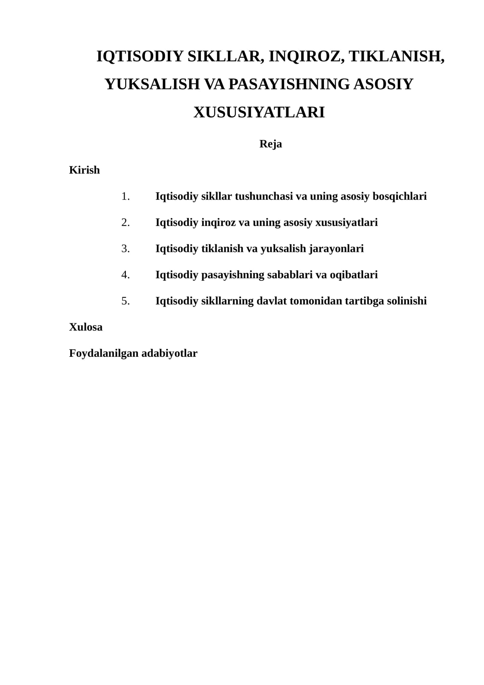 IQTISODIY SIKLLAR, INQIROZ, TIKLANISH, YUKSALISH VA PASAYISHNING ASOSIY XUSUSIYATLARI