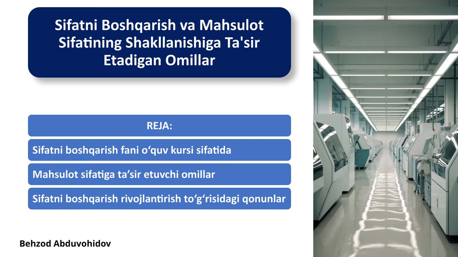 1-Mavzu. Sifatni boshqarish va Mahsulot sifatining shakllanishiga tasir etadigan omillar