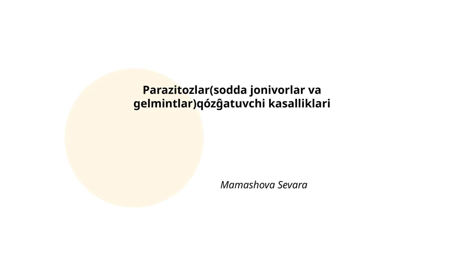 Parazitozlar(sodda jonivorlar va gelmintlar)qózĝatuvchi kasalliklari