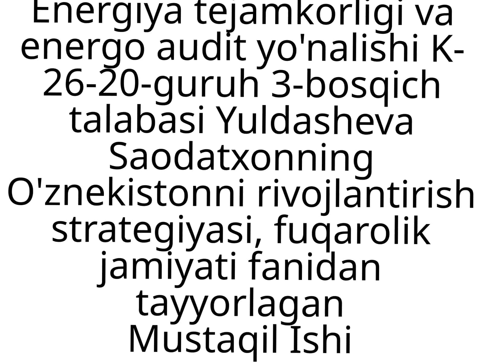 O'zbekistonni rivojlantirish strategiyasi, fuqarolik jamiyati fanidan tayyorlagan Mustaqil Ishi