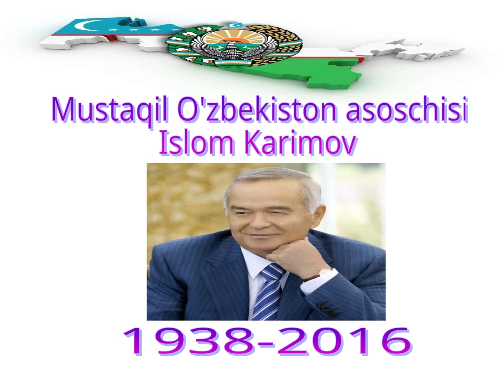 Mustaqil O'zbekiston asoschisi Islom Karimov
