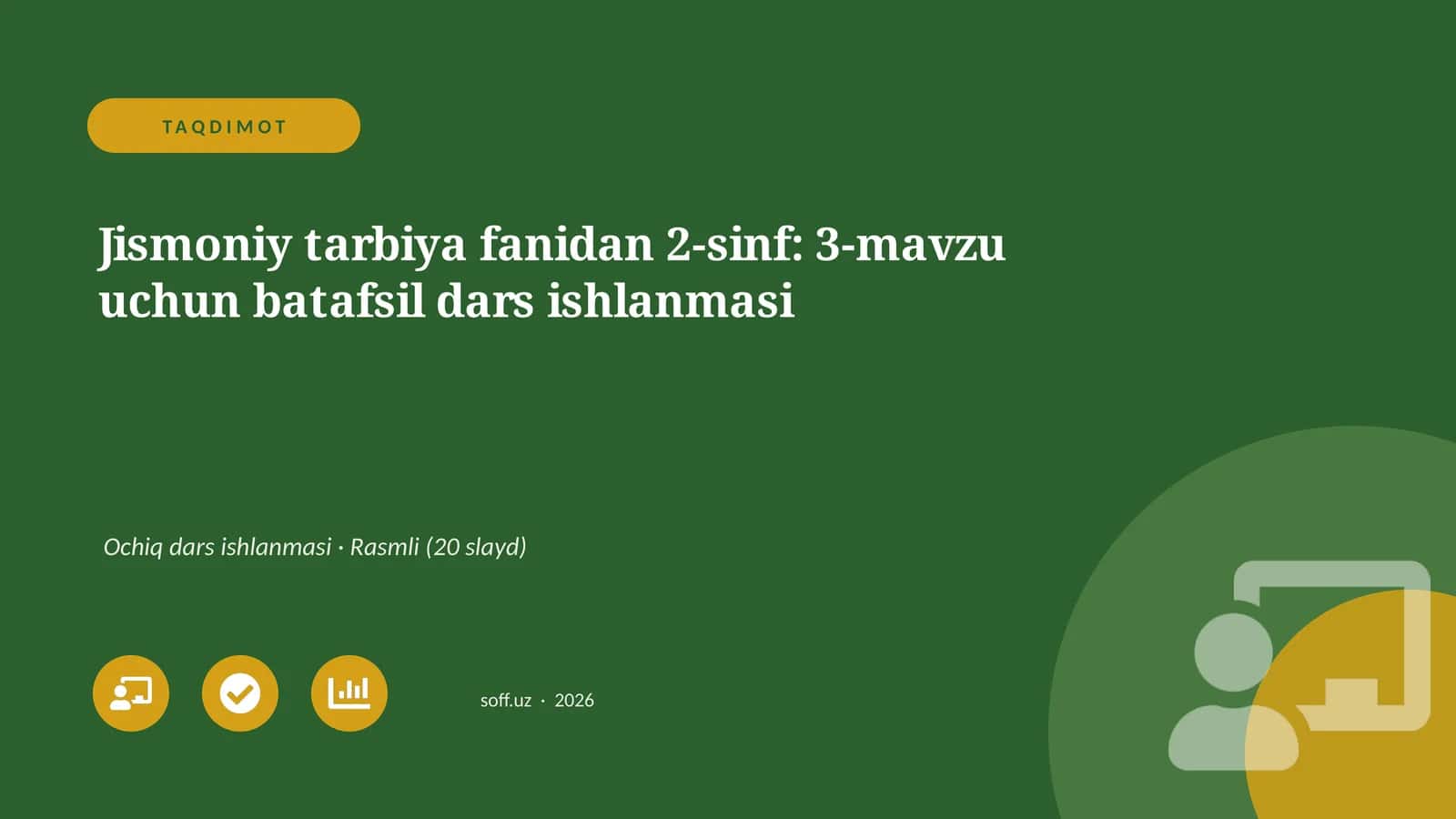 Jismoniy tarbiya fanidan 2-sinf: 3-mavzu uchun batafsil dars ishlanmasi
