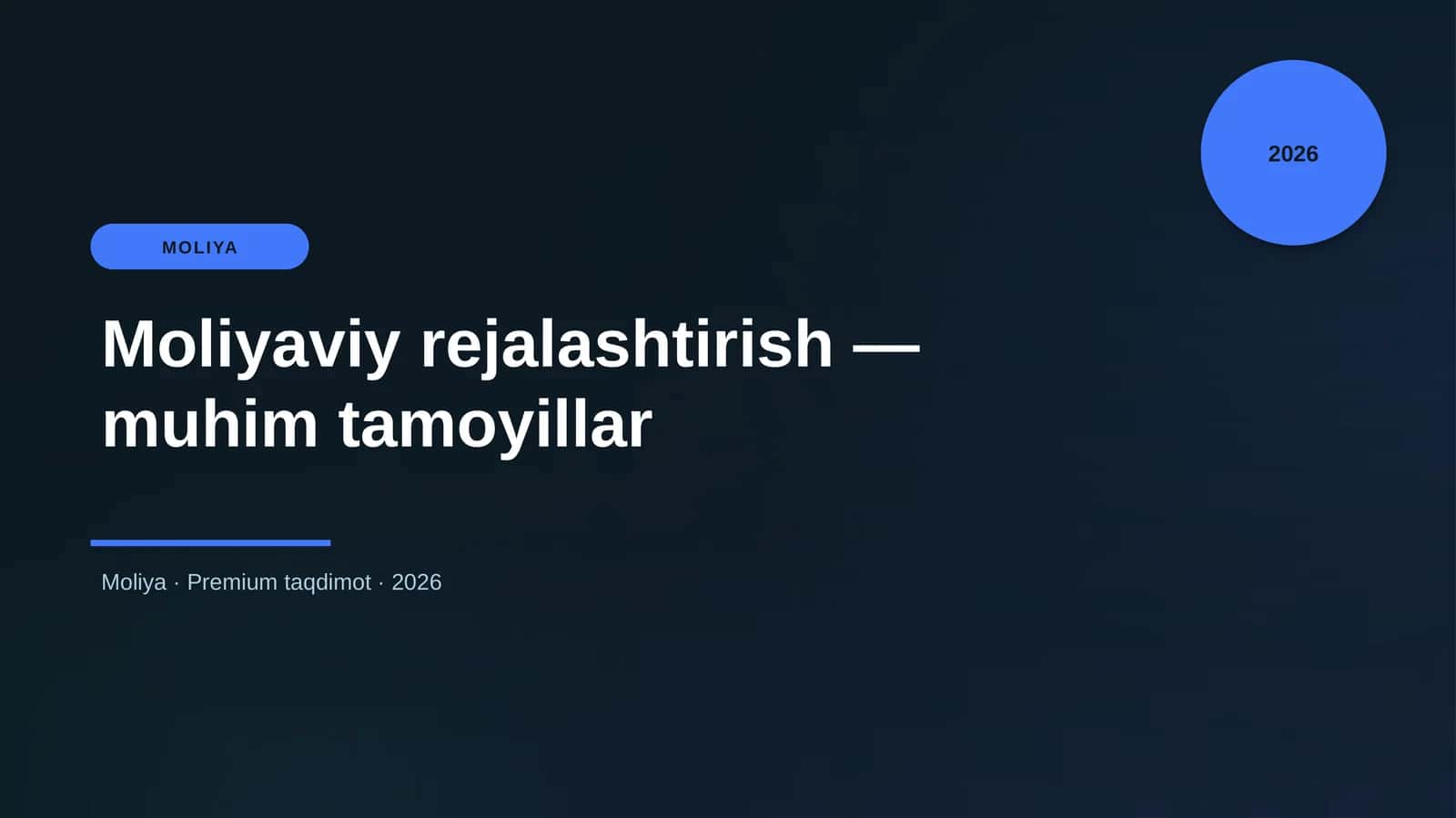 Moliyaviy rejalashtirish - muhim tamoyillar