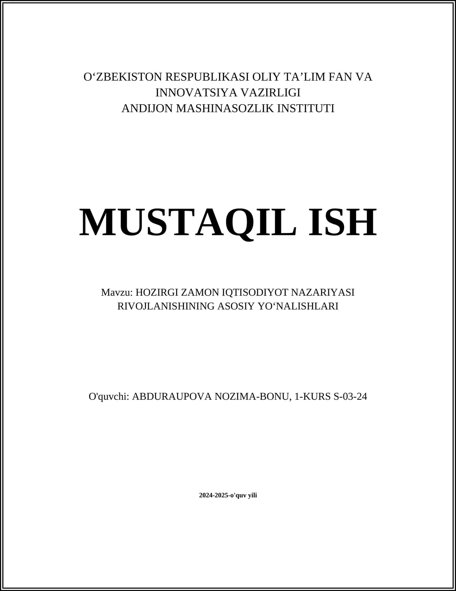 HOZIRGI ZAMON IQTISODIYOT NAZARIYASI RIVOJLANISHINING ASOSIY YOʻNALISHLARI