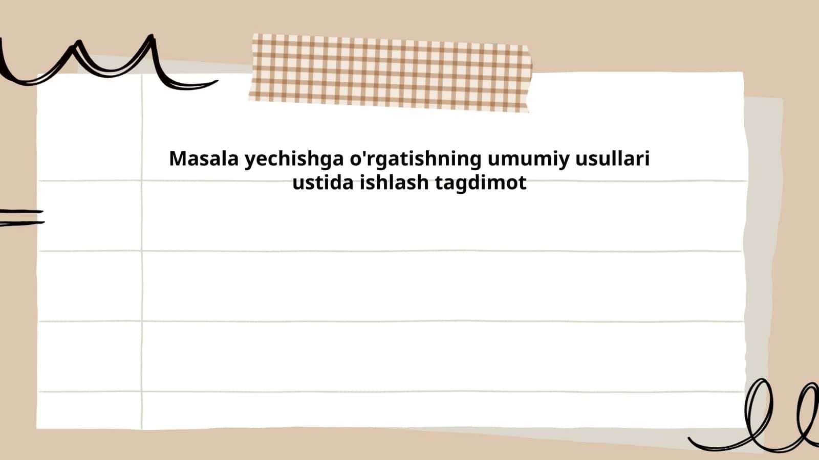 Masala yechishga o'rgatishning umumiy usullari ustida ishlash tagdimot