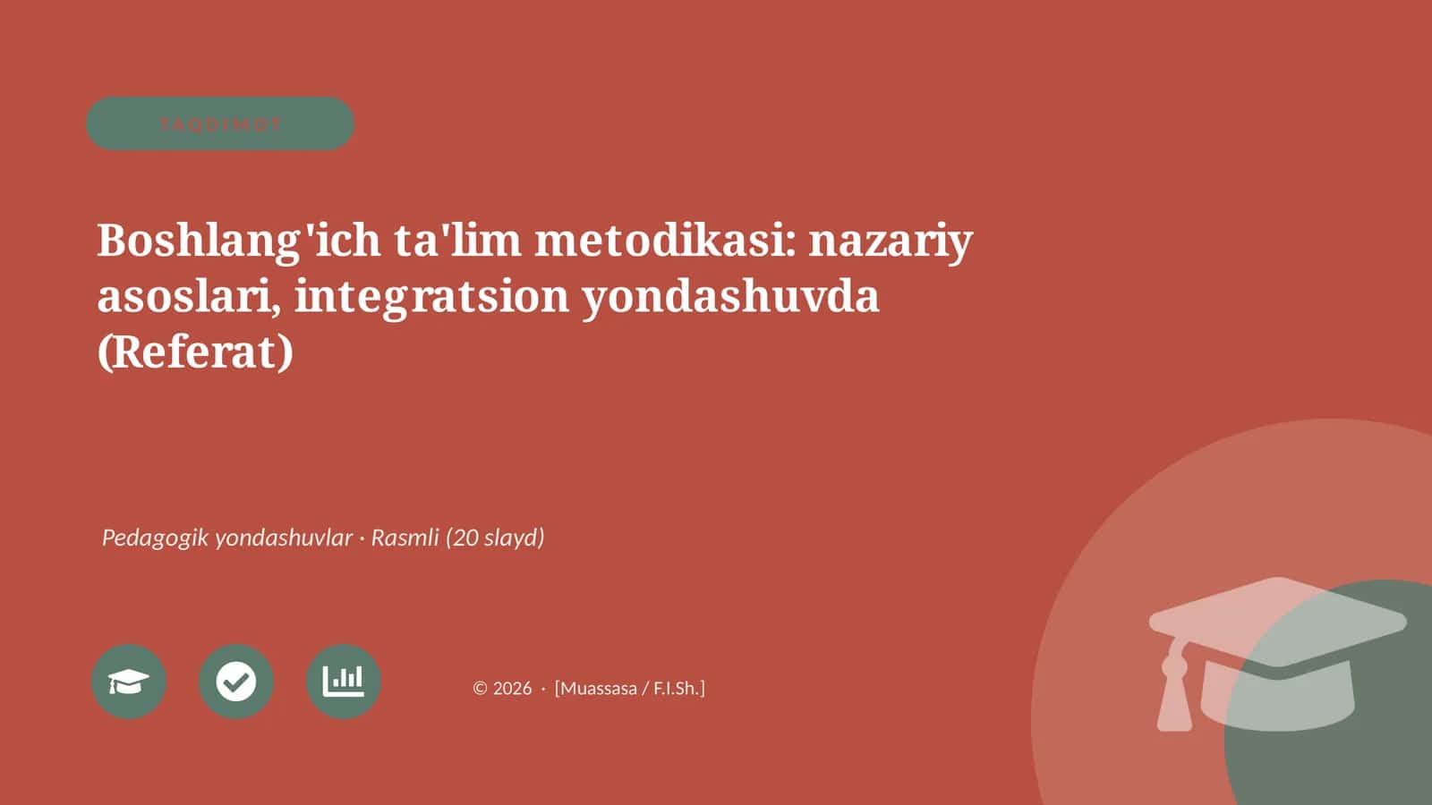 Boshlang'ich ta'lim metodikasi: nazariy asoslari, integratsion yondashuvda (Referat)