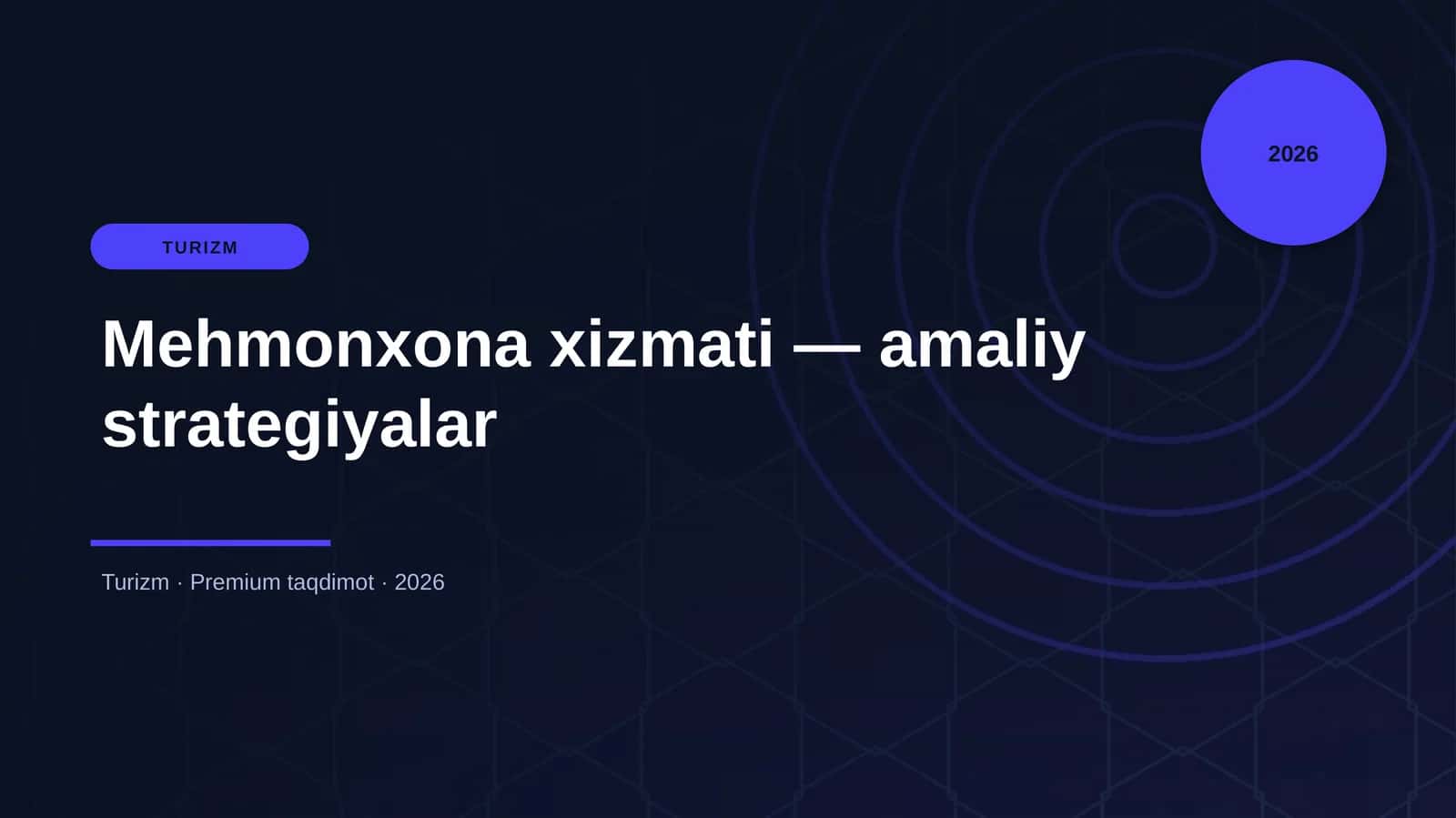 Mehmonxona xizmati — amaliy strategiyalar