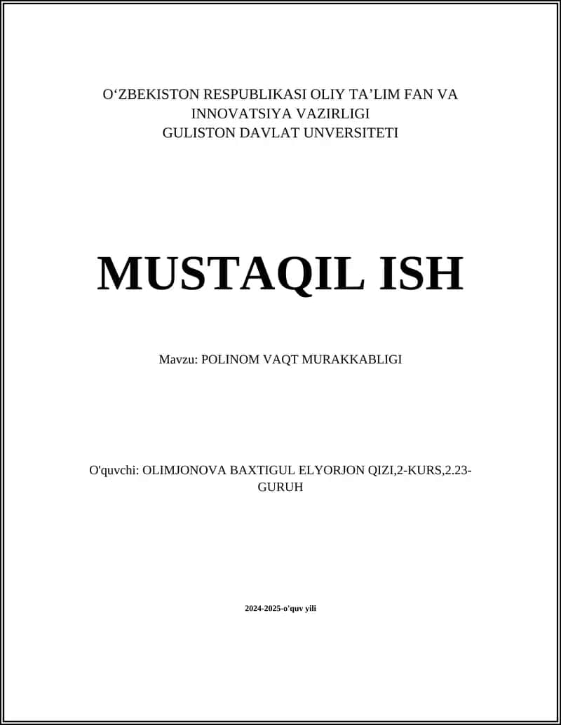 MUSTAQIL ISH Mavzu: POLINOM VAQT MURAKKABLIGI