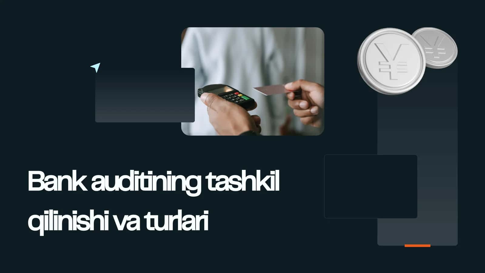 Bank auditining tashkil qilinishi va turli