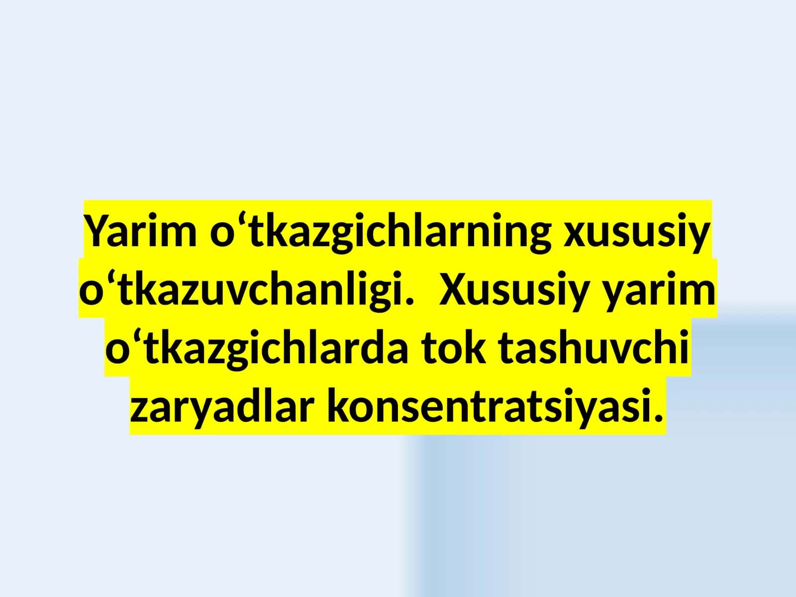 Xususiy o‘tkazuvchanligi