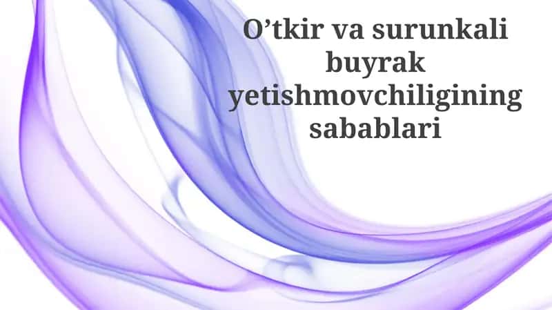 O'tkir Buyrak Yetishmovchiligi