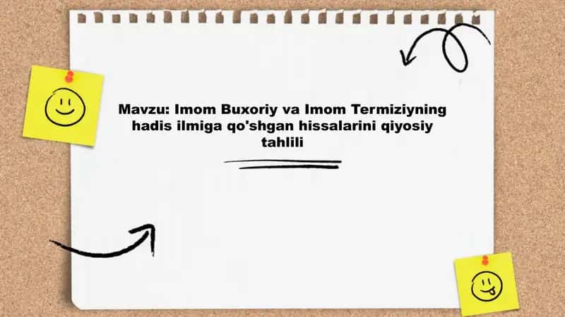 Imom Buxoriy va Imom Termiziyning hadis ilmiga qo'shgan hissalarini qiyosiy tahlili