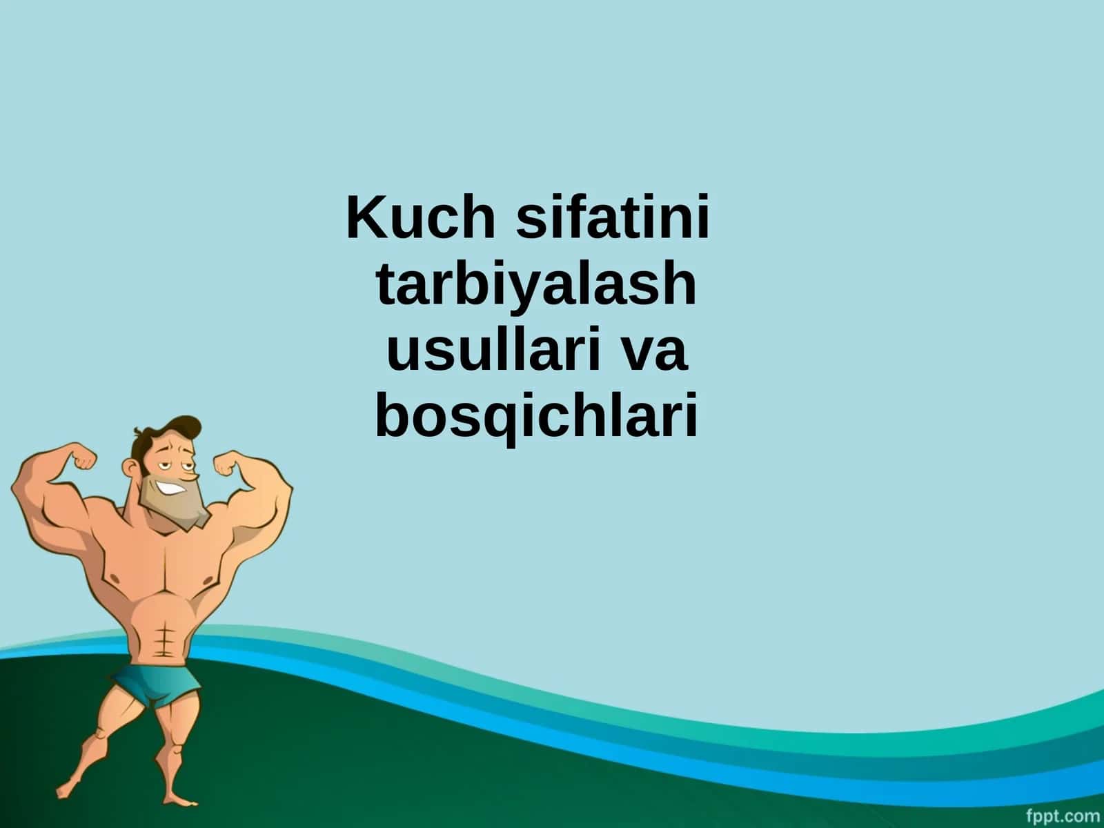 Kuch sifatini tarbiyalash usullari va bosqichlari