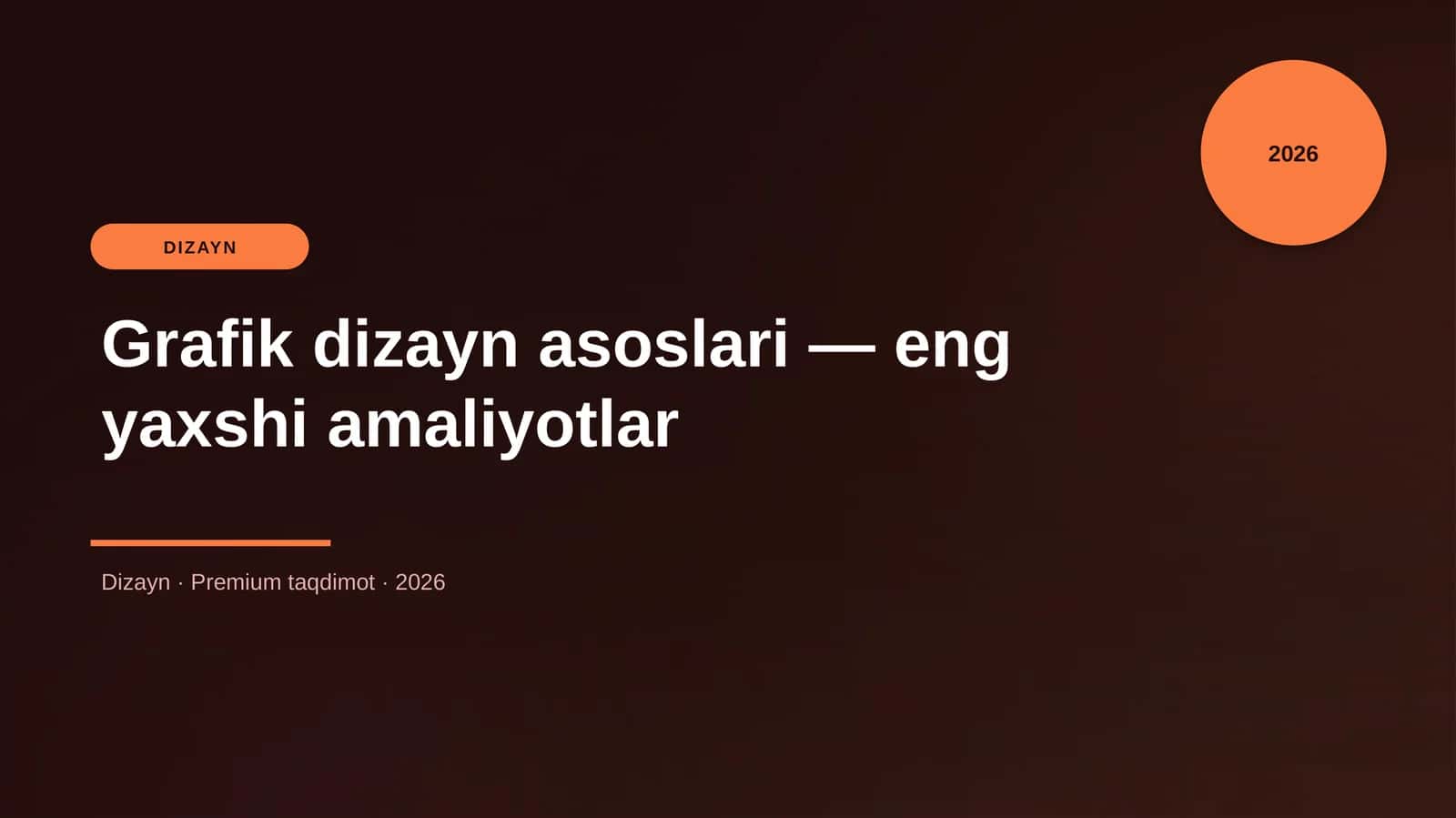 Grafik dizayn asoslari — eng yaxshi amaliyotlar