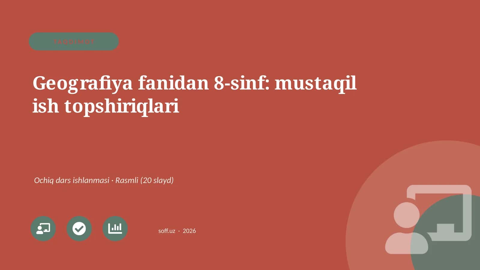 Geografiya fanidan 8-sinf: mustaqil ish topshiriqlari
