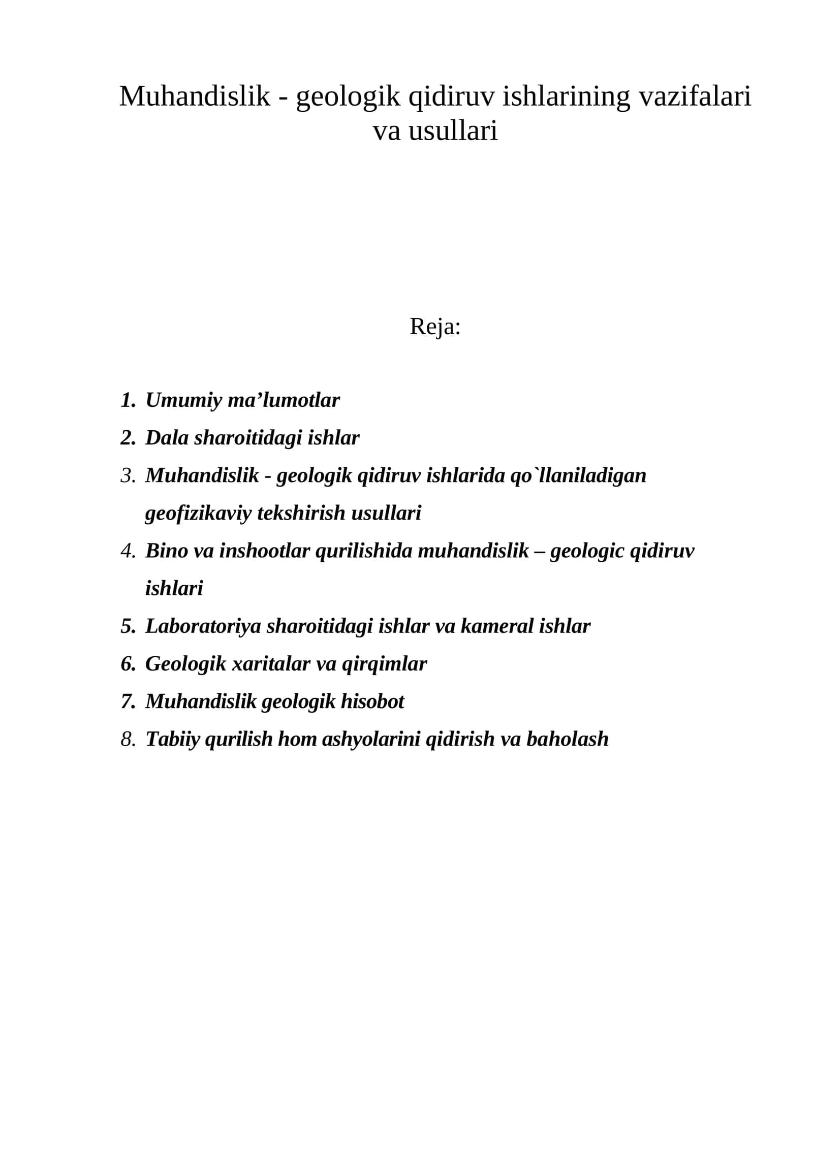 Muhandislik - geologik qidiruv ishlarining vazifalari va usullari