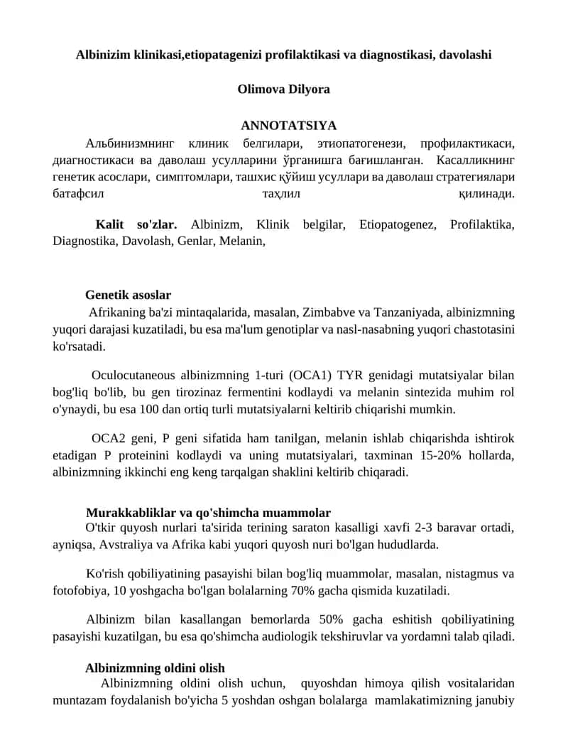 Albinizm klinikasi, etiopatogenizi profilaktikasi va diagnostikasi, davolashi