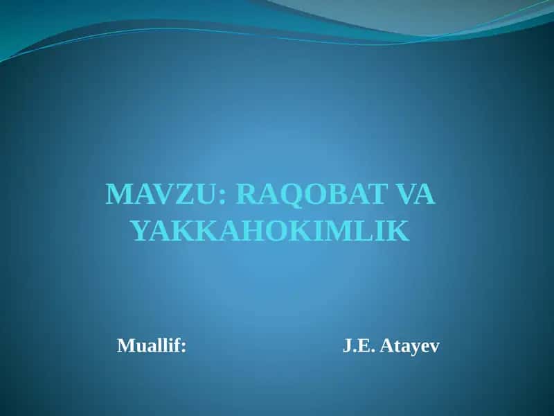 Raqobat va yakkahokimlik