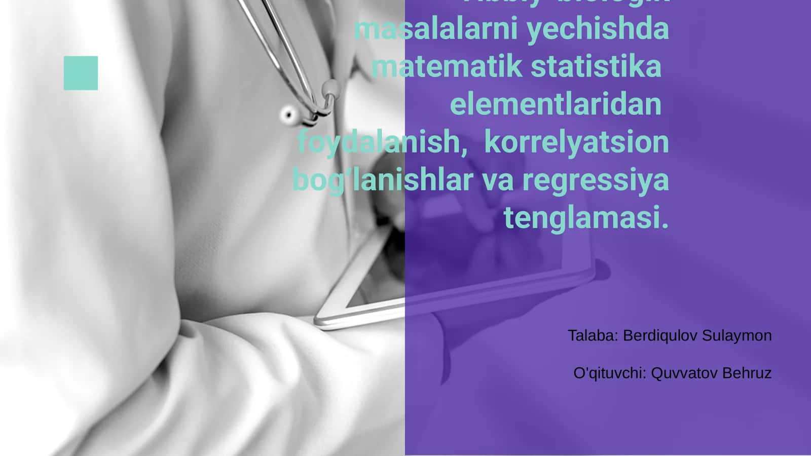 Matematik statistika va tibbiyot-biologiyada uning roli