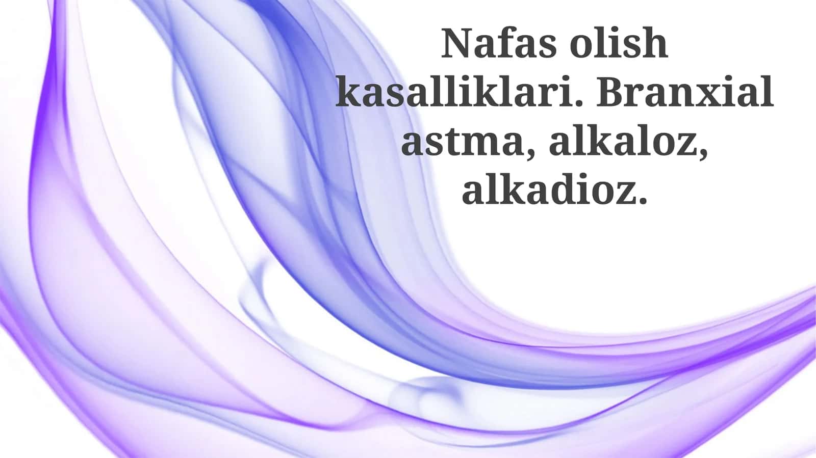 Nafas olish a’zolari kasalliklari