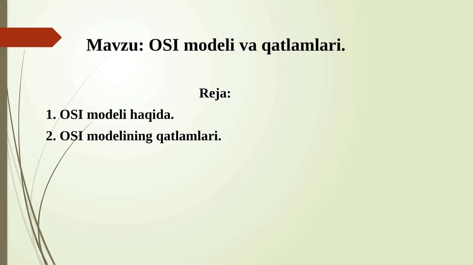 OSI modeli va qatlamlari